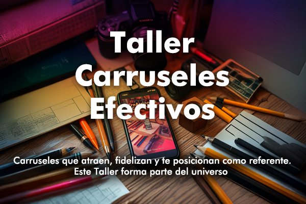 Taller Carruseles Efectivos